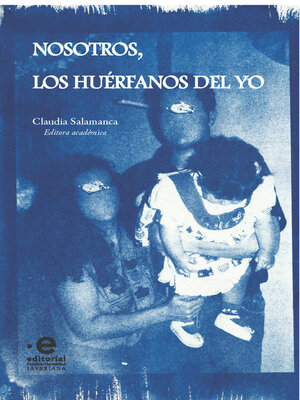 cover image of Nosotros, los huérfanos del yo